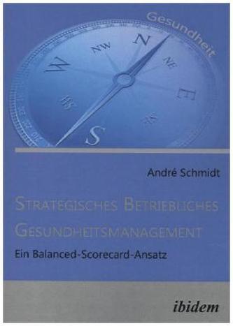 Strategisches Betriebliches Gesundheitsmanagement
