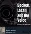 Beckett, Lacan and the Voice