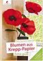 Blumen aus Krepp-Papier