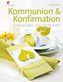 Kommunion & Konfirmation