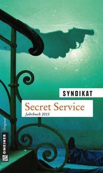 Secret Service, Jahrbuch 2013