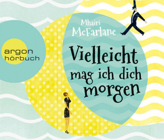 Vielleicht mag ich dich morgen, 6 Audio-CDs