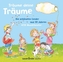 Träume deine Träume, 1 Audio-CD