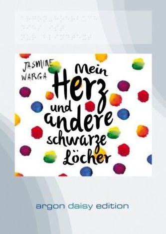Mein Herz und andere schwarze Löcher, 1 MP3-CD (DAISY Edition)