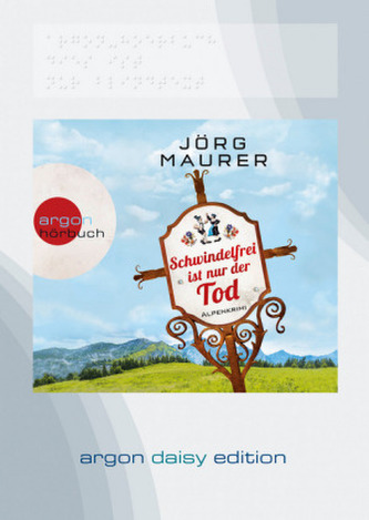 Schwindelfrei ist nur der Tod, 1 MP3-CD (DAISY Edition)