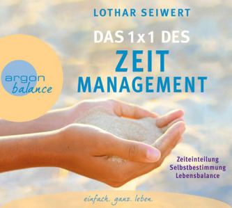 Das 1x1 des Zeitmanagement, 2 Audio-CDs