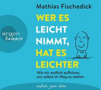 Wer es leicht nimmt, hat es leichter, 3 Audio-CDs