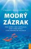 Modrý zázrak - Proč moře v noci světélkuje, ryby v něm zpívají a nás nekonečně fascinuje