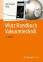Wutz Handbuch Vakuumtechnik