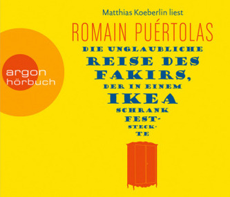 Die unglaubliche Reise des Fakirs, der in einem Ikea-Schrank feststeckte, 5 Audio-CDs