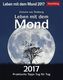 Leben mit dem Mond 2017