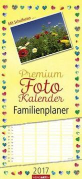 Premium Foto Kalender Familienplaner, Herz 2017