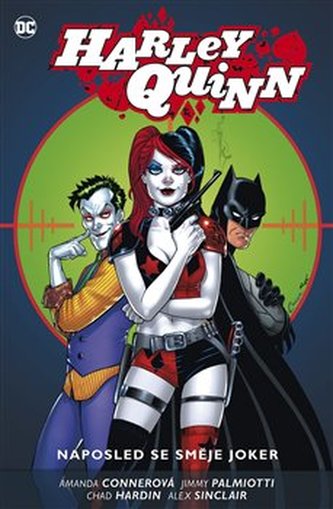 Harley Quinn 5 - Naposled se směje Joker