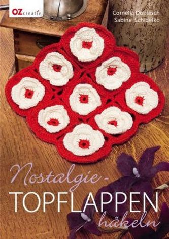 Nostalgie-Topflappen häkeln