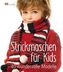 Strickmaschen für Kids