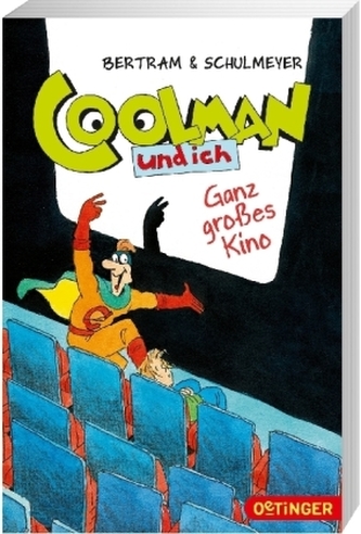 Coolman und ich - Ganz großes Kino