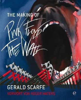 The Making of Pink Floyd The Wall