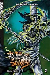 Manga Madness präsentiert: 78 Tage auf der Straße des Hasses. Bd.2