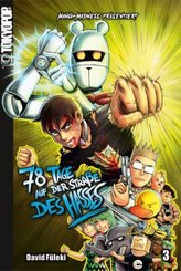 Manga Madness präsentiert: 78 Tage auf der Straße des Hasses. Bd.3