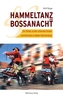 Hammeltanz und Bossanacht