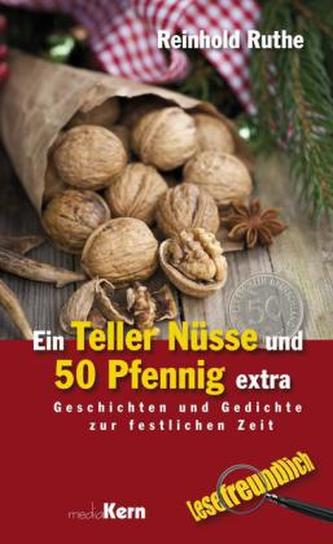 Ein Teller Nüsse und 50 Pfennig extra