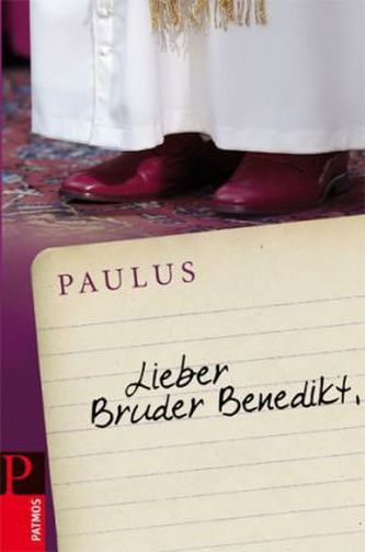 Paulus - Lieber Bruder Benedikt