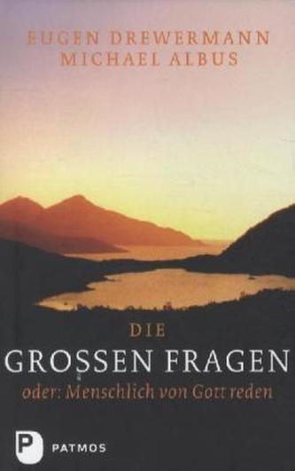 Die großen Fragen