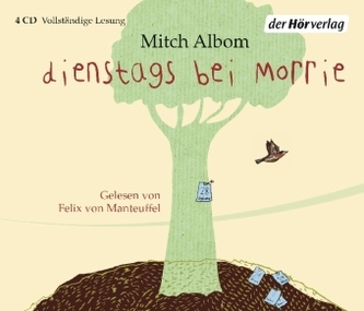 Dienstags bei Morrie, 4 Audio-CDs