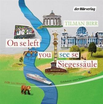 On se left you see se Siegessäule, 2 Audio-CDs