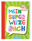 Mein super Witzebuch