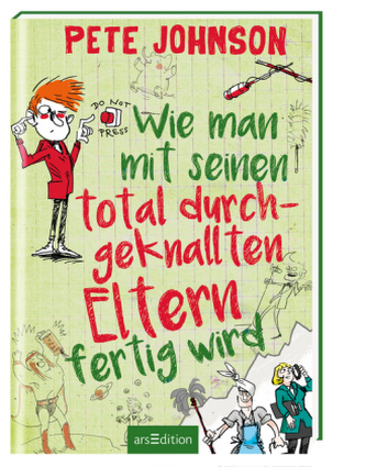 Wie man mit seinen total durchgeknallten Eltern fertig wird