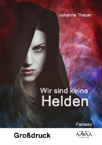 Wir sind keine Helden - Großdruck