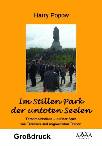 Im Stillen Park der untoten Seelen - Großdruck