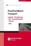 Praxishandbuch Transport