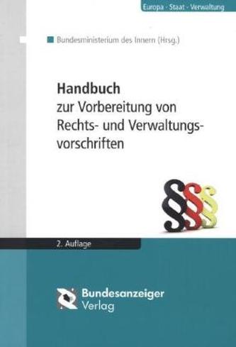 Handbuch zur Vorbereitung von Rechts- und Verwaltungsvorschriften