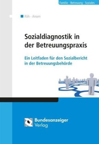 Soziale Diagnose in der Betreuungspraxis
