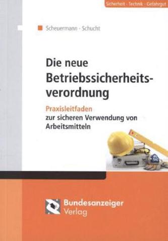 Die neue Betriebssicherheitsverordnung