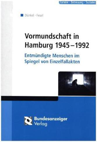 Vormundschaft in Hamburg 1945-1992