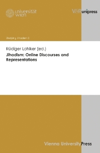 Jihadism: Online Discourses and Representations