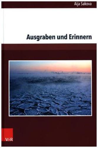 Ausgraben und Erinnern