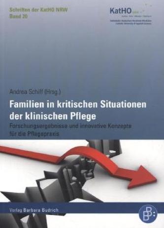 Familien in kritischen Situationen der klinischen Pflege