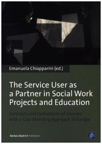 The Service User as a Partner in Social Work Projects and Education