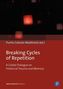 Breaking Intergenerational Cycles of Repetition