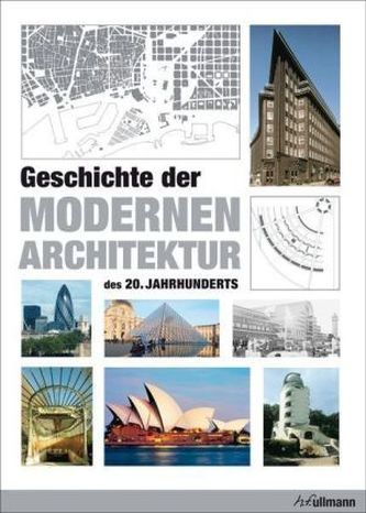 Geschichte der Modernen Architektur des 20. Jahrhunderts