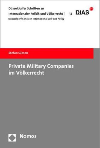Private Military Companies im Völkerrecht