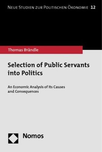 Selection of Public Servants into Politics