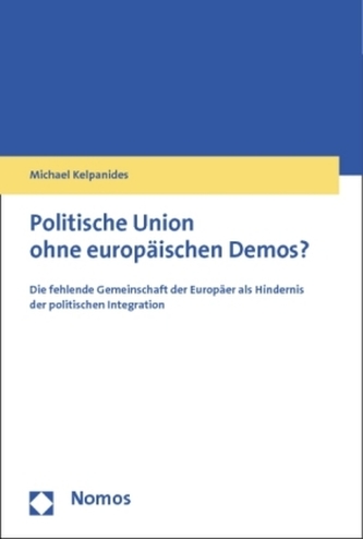 Politische Union ohne europäischen Demos?