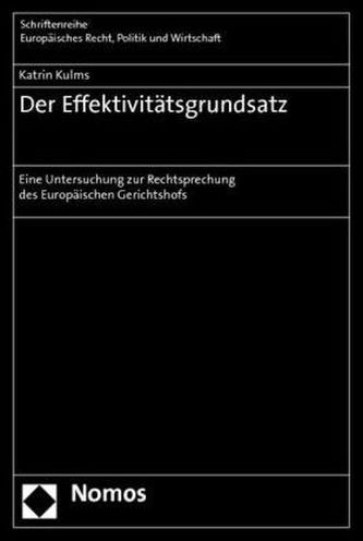 Der Effektivitätsgrundsatz