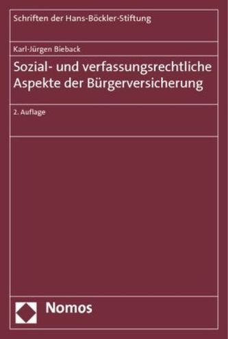 Sozial- und verfassungsrechtliche Aspekte der Bürgerversicherung