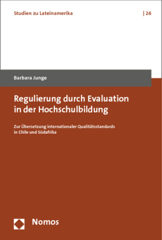 Regulierung durch Evaluation in der Hochschulbildung